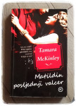 Matildin posljednji valcer Tamara McKinley