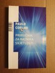 Paulo Coelho – Priručnik za ratnika svjetlosti (ZZ51)