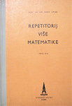 REPETITORIJ VIŠE MATEMATIKE Treći dio Boris Apsen Zagreb 1972