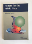 Fitness for the Pelvic Floor