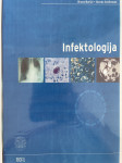 Kao novo! Infektologija - Josip Begovac i sur. Medicina, 2008