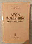 Njega bolesnika - opća i specijalna Jolić i dr.