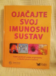 Ojačate svoj imunosni sustav