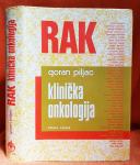 Rak - klinička onkologija, 2.knjiga - Goran Piljac