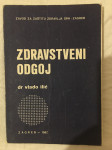 Zdravstveni odgoj dr. Vlado Ilić