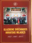 GLAZBENE SVEČANOSTI HRVATSKE MLADEŽI 1957.-2007.