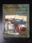 Gospodarstvo Osijeka od 1196. do 1996. godine