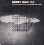 Grupa Junij '80 - Prisutnost metafizike, 1980.