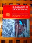 KATALOG DIOKLECIJANOVA PALAČA/IL PALAZZO DI DIOCLEZIANO 1967