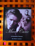 Marie Curie: A Scientific Pioneer NEW YORK 2003