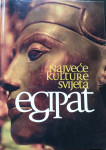 Najveće kulture svijeta - Egipat