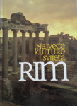 Najveće kulture svijeta - Rim