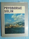 Prvoborac Solin : osamdeset godina rada 1904 -1984. (A10)
