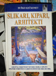 Slikari, kipari, arhitekti Duško Kečkemet