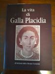 The Life of Galla Placidia + RAZGLEDNICA RAVENNA 2001