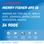 !!! U DOLASKU !!! MERRY FISHER 695, YANMAR 140
