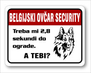 Tablica "Belgijski ovčar security" - Treba mi 2,8 sekundi do ograde