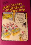 SREĆKO PUNTARIĆ - MINISTRANT UNUTARNJIH POSLOVA