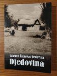 DJEDOVINA - Valentin ČAJKOVAC-Dedovina