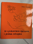 PABLO NERUDA, 20 ljubavnih pjesama i jedna očajna