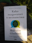 Malcom Gladwell Kako razgovarati s neznancima