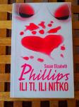 SUSAN ELIZABETH PHILLIPS: ILI TI, ILI NITKO MOZAIK ZAGREB 2008