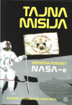 TAJNA MISIJA SKRIVENA POVIJEST NASA-e -Richard C. Hoagland i Mike Bara