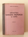 Božo Milanović : Hrvatski narodni preporod u Istri 1 (posveta autora)