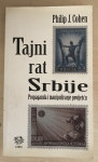 Cohen,J.Philip:Tajni rat Srbije-propaganda i manipuliranje poviješću.