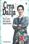 CRNA DALIJA - uredio Boris Rašeta