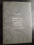 Dora Sečić: Kraljevska sveučilišna knjižnica u Zagrebu