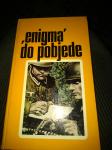 Enigma do pobjede, Stoljeće rata, 4