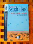 Inteligencija zla ili pakt lucidnosti NAKLADA LJEVAK ZAGREB 2006