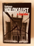 Ivo Goldstein : Holokaust u Zagrebu