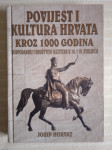 J.HORVAT  POVIJEST I KULTURA HRVATA KROZ 1000 GODINA