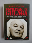 Karlo Štajner: Povratak iz Gulaga