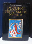 POVIJEST HRVATSKOGA NARODA - Trpimir Macan