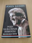 Poziv na služenje domovini - moja vizija bolje Amerike (John Kerry)