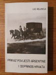 Prikaz povijesti ARGENTINE i doprinos HRVATA - Ivo ROJNICA