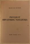 Rudež,Marijan : Povijest hrvatskog naslijedja