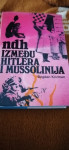 Stara Knjiga NDH Izmedju Hitlera i Mussolinija (Bogdan Krizman)