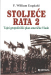 STOLJEĆE RATA 2 - F. William Engdahl