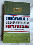 SUOČAVANJE S JUGOSLAVENSKIM KONTROVERZAMA