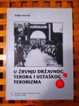 U žrvnju državnog terora i ustaškog terorizma ŽELJKO KRUŠELJ