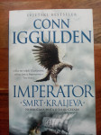 Conn Iggulden, Imperator, Smrt kraljeva