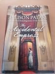 The Accidental Empress, Allison Pataki engleski jezik AKCIJSKA CIJENA