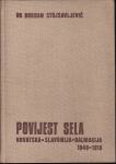 B. STOJSAVLJEVIĆ: POVIJEST SELA Hrvatska Slavonija Dalmacija 1848 1918