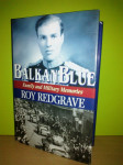 Balkan Blue Family and Military Memories Roy Redgrave