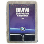 BMW: Eine deutsche Geschichte Horst Mönnich