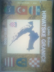 HRVATSKE GRANICE: 1918.-1992.